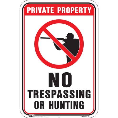 HY-KO No Trespassing Or Hunting Sign 12" x 18" A11520